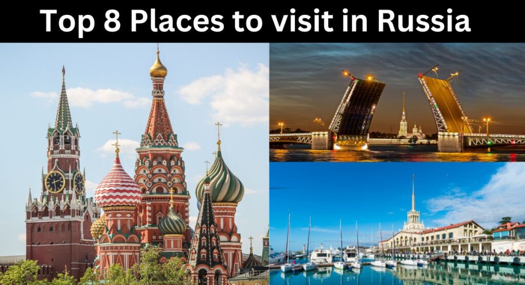 Best Places to visit in Russia