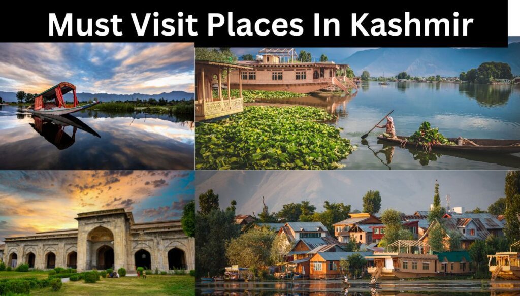 Kashmir Best Places To vIsit