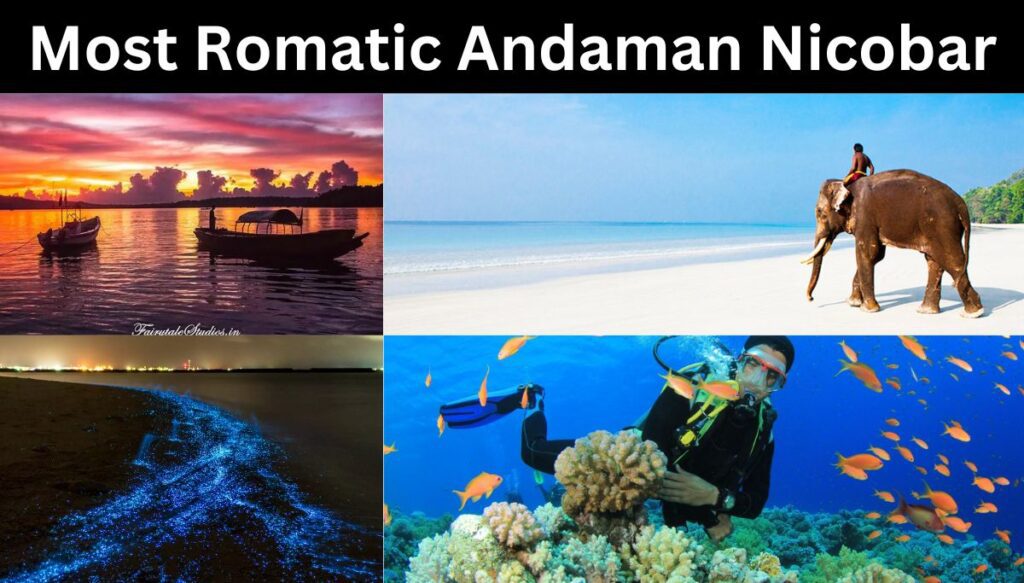 Most Romantic Andaman & Nicobar