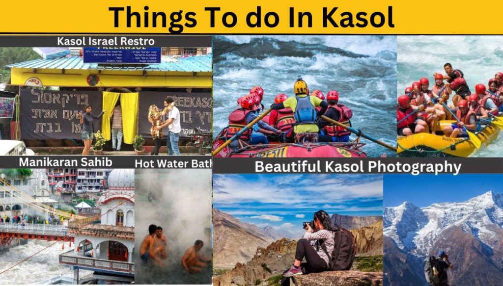 Things To do In kasol