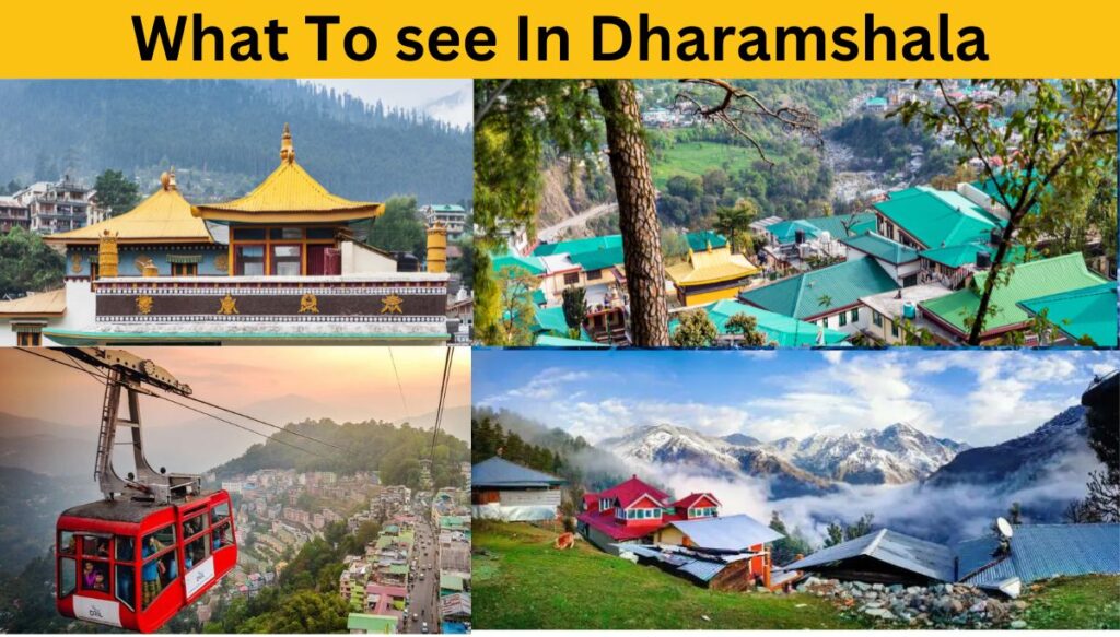 What to see in Dharamshala
