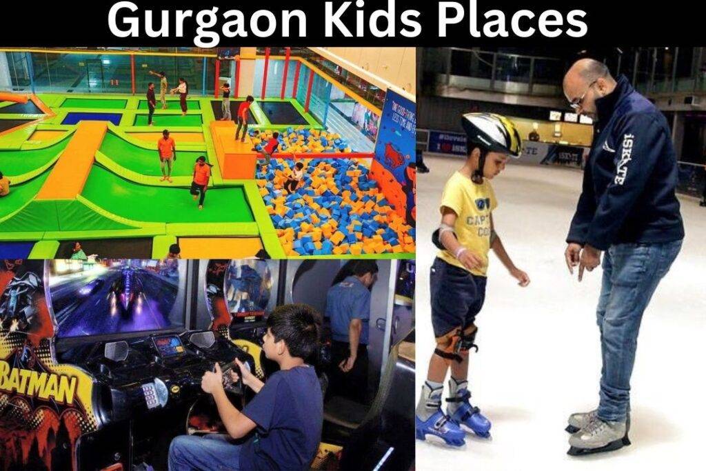 Gurgaon Best Places for kids