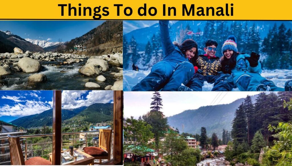 Things To do In Manali