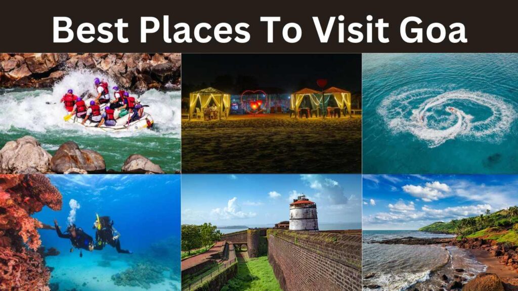 Best Places To Visit Goa