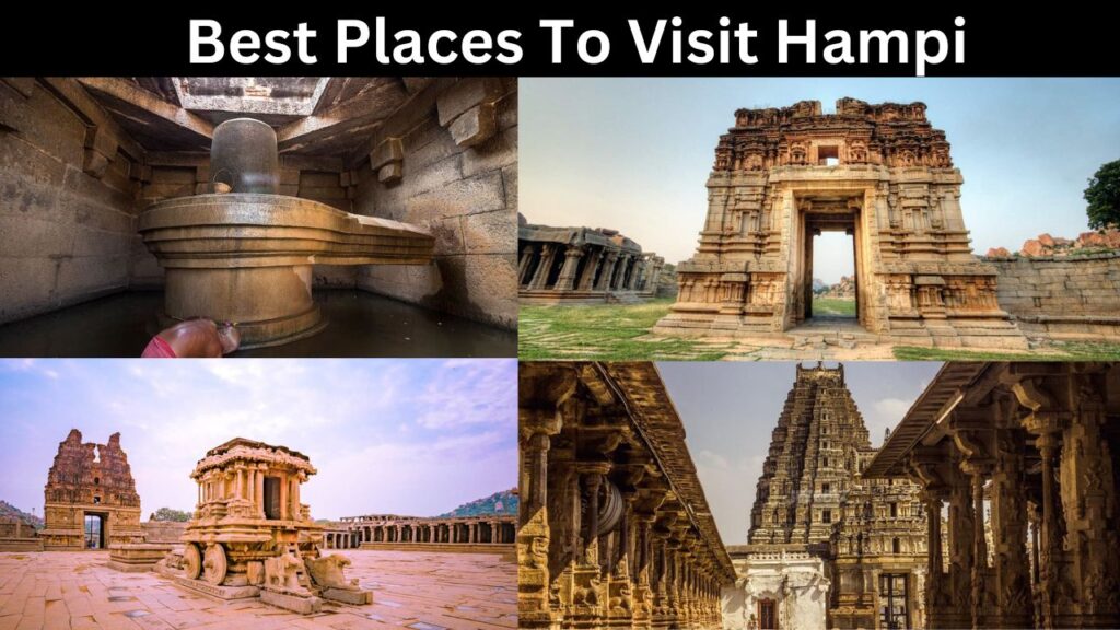Best Places To Visit Hampi