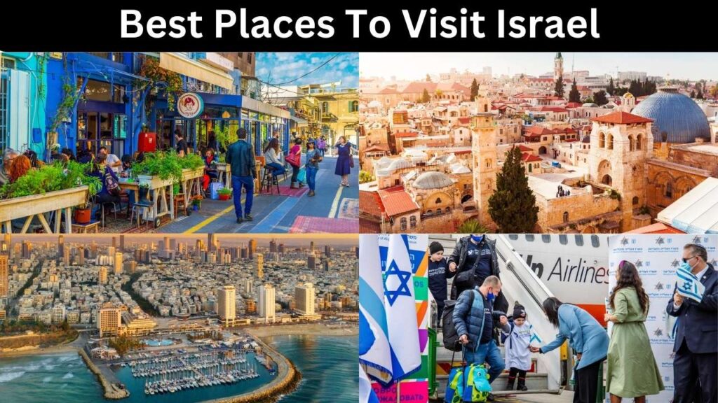 Best Places To Visit Israel