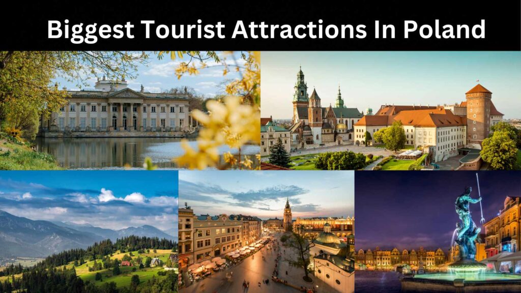 Biggest Tourist Attractions In Poland