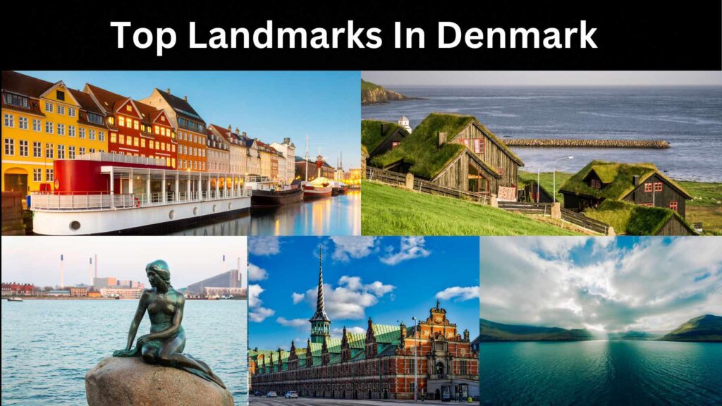Top Landmarks In Denmark