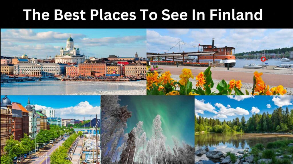 The Best Places To See In Finland