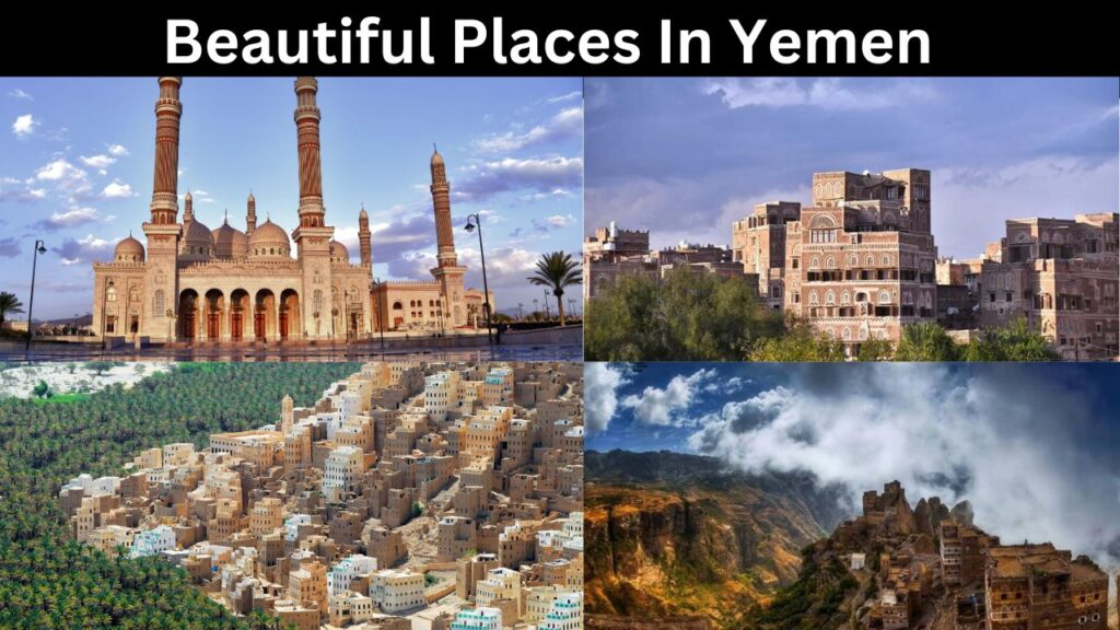 Beautiful Places In Yemen