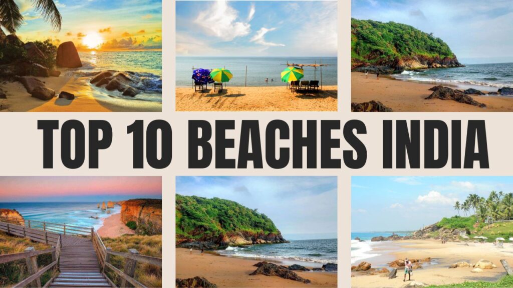 Top 10 Beaches In India