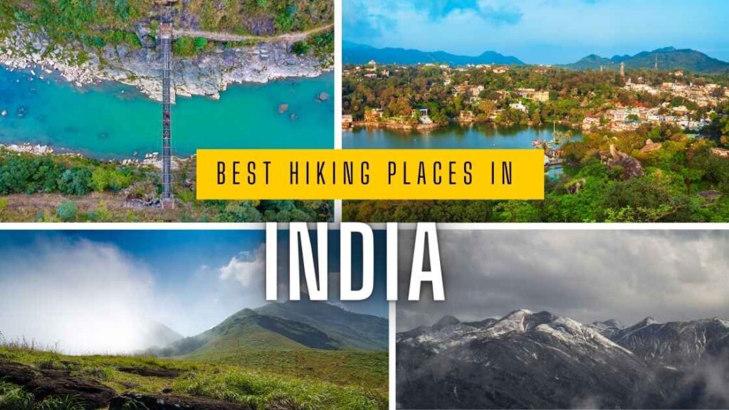 Best Hiking Places in India