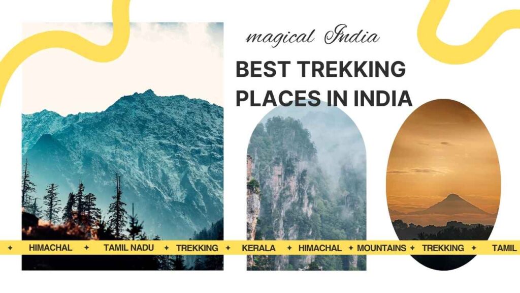 Best Trekking Places in India