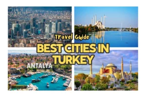 Best Cities in Turkey